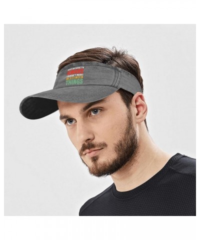 Just Because I'm Awakes Doesn't Mean I'm Ready to Do Things Cap Visor Hats for Men Sun Visor Hats Light Grey $11.58 Visors