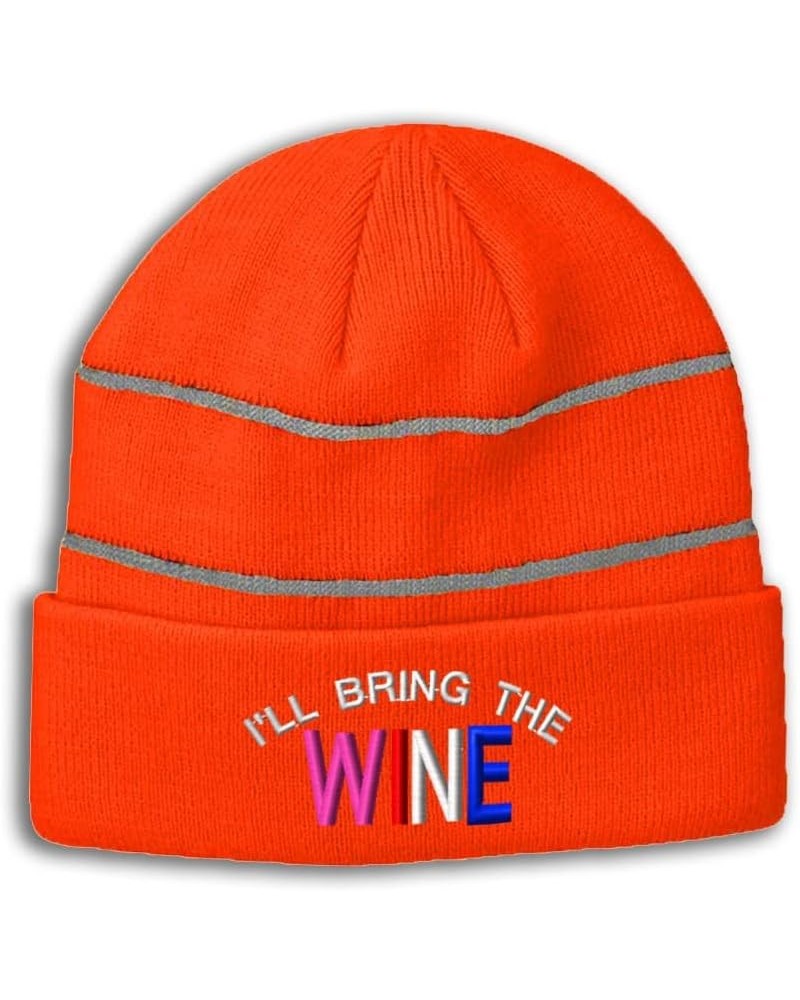 CustomReflective Beanie I'll Bring The Wine Wine Acrylic High Visibility Running Gear for Men & Women 1 Size Neon Orange Desi...