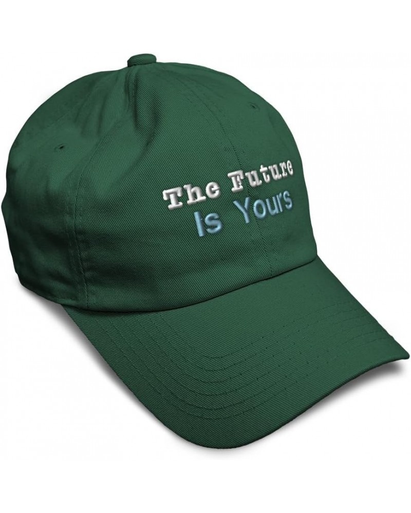 Soft Baseball Cap The Future is Yours Style B Cotton Dad Hats for Men & Women Forest Green $11.76 Baseball Caps