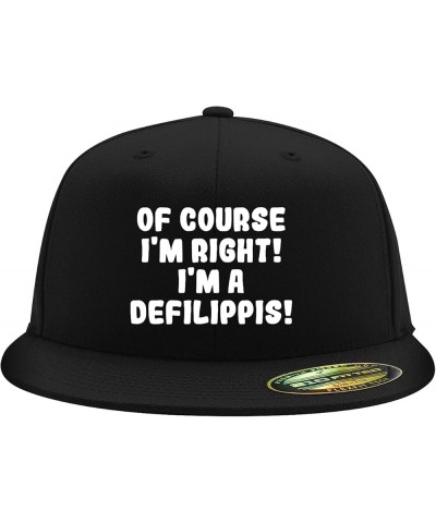 of Course I'm Right! I'm A Defilippis! - Flexfit 6210 Structured Flat Bill Fitted Hat | Baseball Cap for Men and Women Black ...