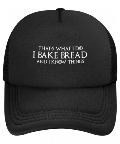 I Bake Bread I Know Things Baking Gifts Black Baseball Cap Adjustable Trucker Caps Casual Sun Hat for Gifts Black $10.19 Base...