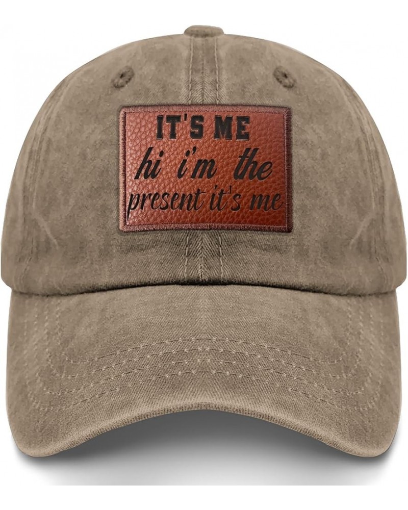 It's me hi I'm The Present It's me Ball Cap Vintage Cool Hats Gifts for Boyfriends Who Like Engraved,Running Cap Pigment Khak...