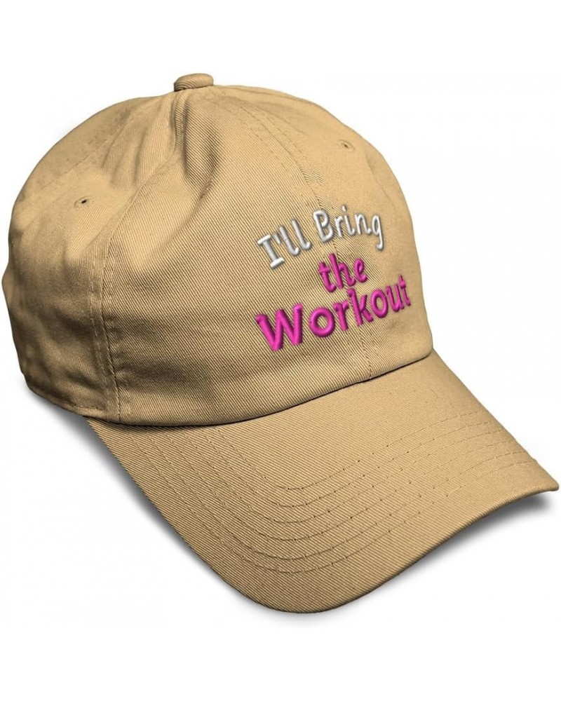 Soft Baseball Cap I'll Bring The Workout Cotton Dad Hats for Men & Women Khaki $16.19 Baseball Caps