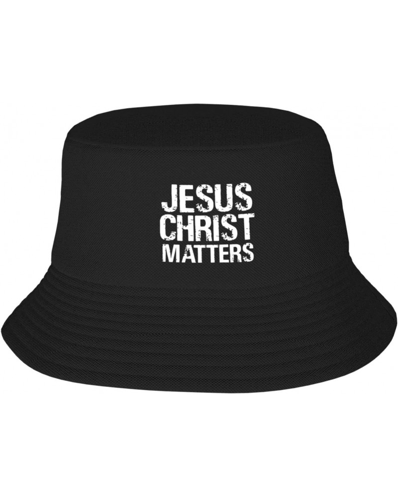 Jesus Christ Matters Funny Gift for Women Men Gifts Bucket Hat Packable Fishing Hunting Summer Travel Bucket Cap Hat Black $1...