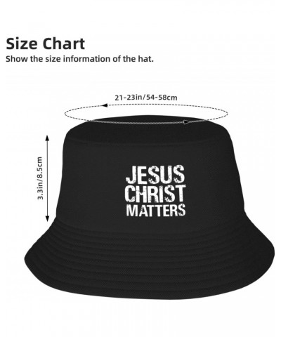 Jesus Christ Matters Funny Gift for Women Men Gifts Bucket Hat Packable Fishing Hunting Summer Travel Bucket Cap Hat Black $1...