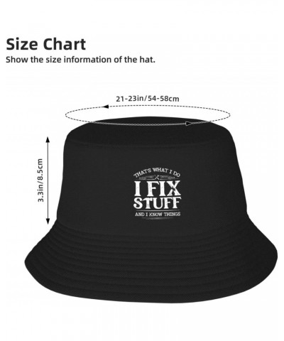 That's What I Do I Fix Stuff and I Know Things Men Women Unisex Bucket Hat Packable for Fishing Hunting Summer Cap Hat Black ...