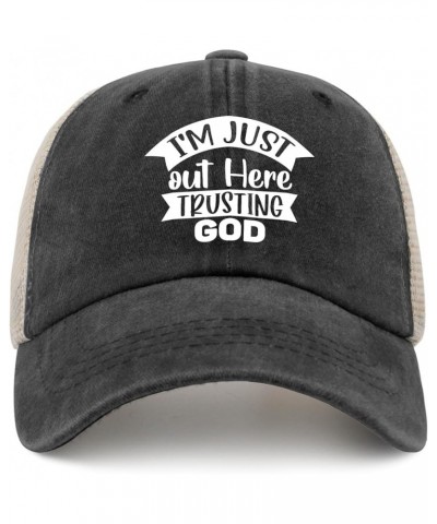 I'm Just Out Here Trusting God Cap Garden Hat AllBlack Hiking Hat Gifts for Boyfriends Cycling Caps Allblack $12.53 Bucket Hats