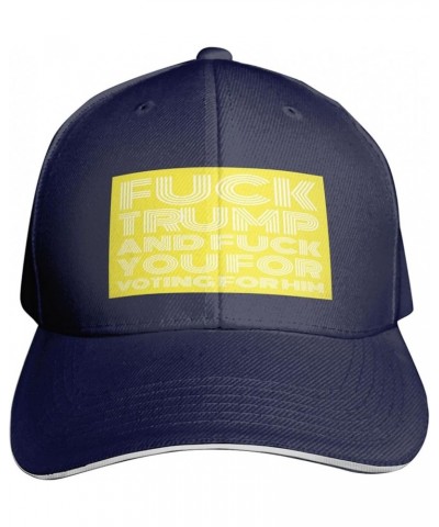 Fuck Trump and Fuck You for Voting for Him Baseball Cap Sandwich Brim Hats for Men Women Adjustable Caps Navy Blue $9.64 Base...