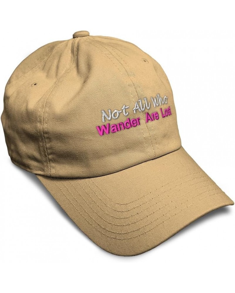 Soft Baseball Cap Not All Who Wander are Lost Cotton Dad Hats for Men & Women Khaki $13.72 Baseball Caps