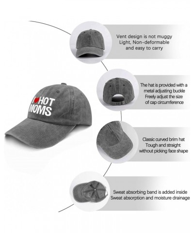 Hats for Women Funny I Love Hot Moms Mens Sun Hat Retro Hat Gifts for Grandpa Golf Caps Suitable for Sports Pigment Gray $9.8...