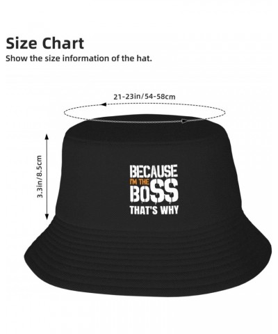 Because I'm The Boss That's Why Stay Cool and Stylish with Our Trendy Bucket Hats - Perfect for Summer Fun and Outdoor Advent...