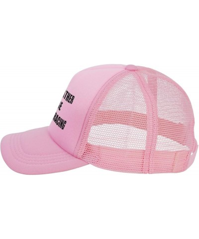 I'd Rather Be Drag Racing Trucker Hat Baseball Cap Pink $10.91 Baseball Caps