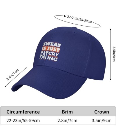 Adjustable Sweat is Just Fat Cry Ing Baseball Cap Women Men Hat Truck Driver Baseball Caps Sun Hats Blue $10.06 Baseball Caps