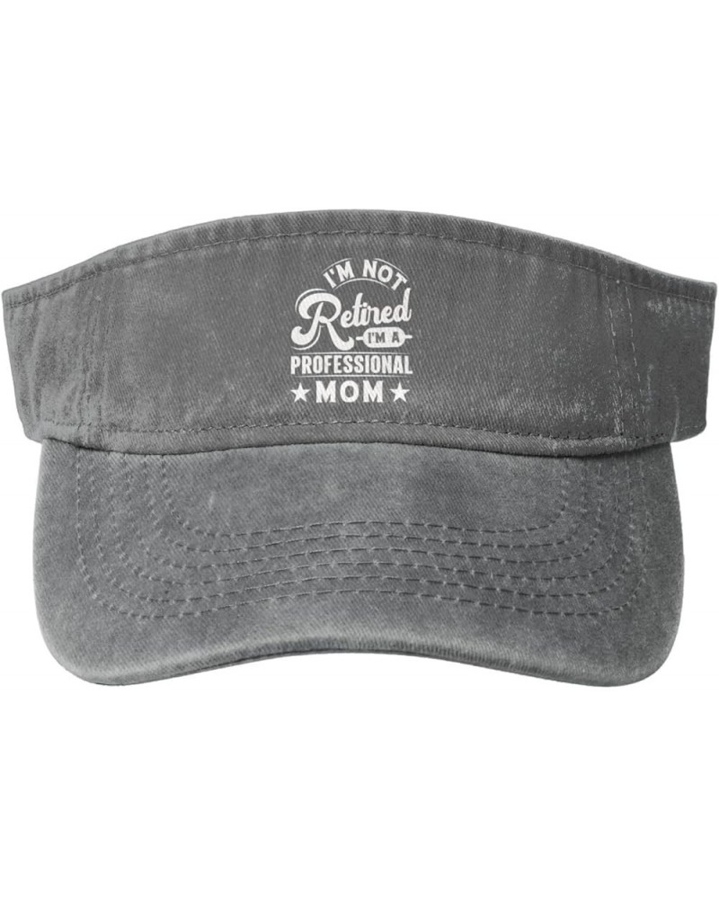 Im Not Retired Im A Professional Mom Sun Hat Sun Visor Hats for Women Men Baseball Cap Golf Hats Gray $14.20 Visors