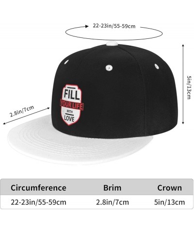 Fill Your Life with Love Baseball Cap for Men Women Snapback Hat Adjustable Flat Bill Hats White $10.38 Baseball Caps