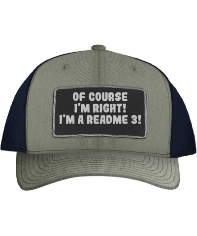 of Course I'm Right! I'm A Readme 3! - Leather Black Patch Engraved Trucker Hat Heather/navy $13.61 Baseball Caps