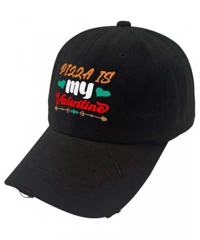 Pizza is My Valentine Cap Women Hats AllBlack Men's Hats Gifts for Grandma Golf Caps Allblack $13.56 Sun Hats