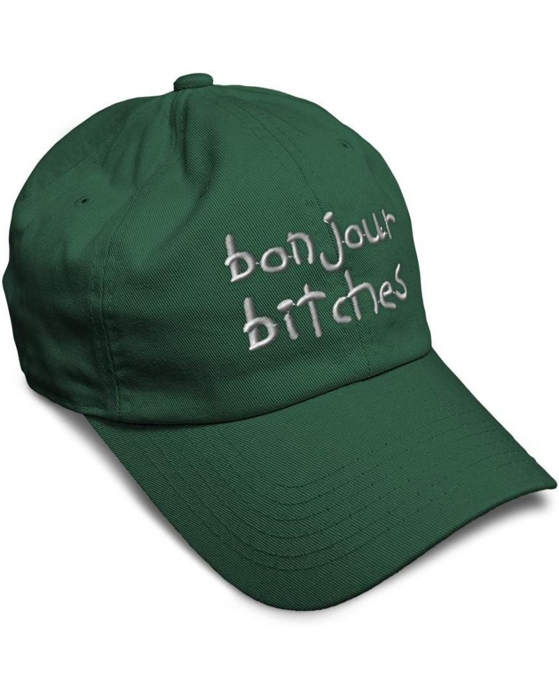 Soft Baseball Cap Bonjour Bitches Embroidery Funny Humor Twill Cotton Dad Hats for Men & Women Forest Green Design Only $14.0...