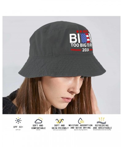 Too Big to Rig Saying Biden 2024 Bucket Hat Bucket Hat Vintage Men Hat for Travel Accessories for Travel Must Haves Wash Blac...