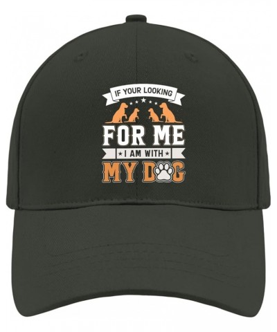 If Your Looking for Me I Am with My Dog Caps USA Cowboy Hat AllBlack Womens Baseball Caps Gifts for Mom Golf Caps Blackish Gr...