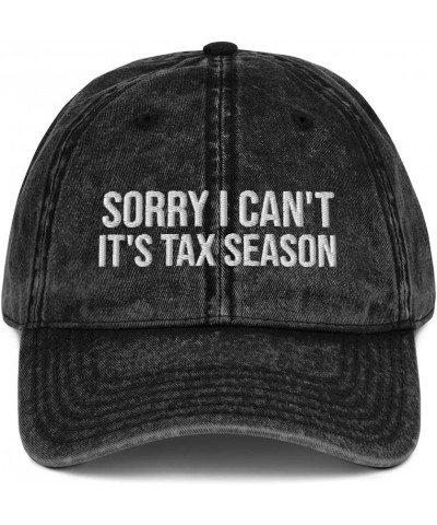 Sorry I Can't It's Tax Season Accountant CPA Cotton Cap Embroidered Dad Hat Baseball Cap Black $16.04 Baseball Caps