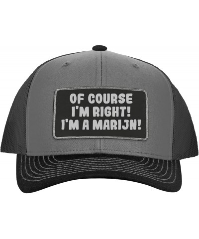 of Course I'm Right! I'm A Marijn! - Leather Black Patch Engraved Trucker Hat Grey/steel $18.15 Baseball Caps