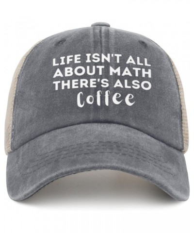 Coffee Hats Life Isn't All About Math There's Coffee Also Hats for Women Mens AllBlack Cowgirl Hats Gray01 $11.72 Bucket Hats