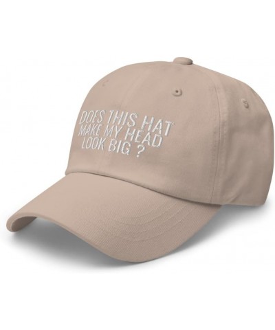 Does This Hat Make My Head Look Big Funny Humor Joke Dad Hat Embroidered Baseball Cap Stone $20.41 Baseball Caps