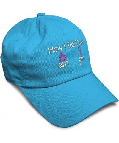 Soft Baseball Cap How I Tell Time Am Pm Cotton Dad Hats for Men & Women Aqua $14.55 Baseball Caps