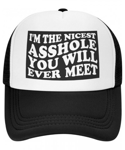 Unisex Baseball Caps Adjustable I'm The Nicest Asshole You Will Ever Meet Petty Quote Mesh Trucker Cap Classic Dad Hat Black ...